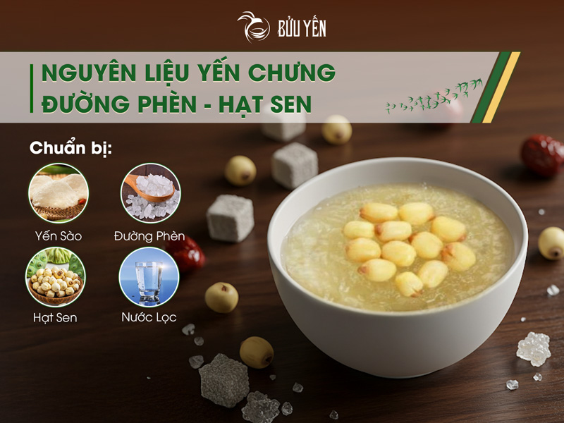 nguyên liệu làm yến chưng đường phèn hạt sen