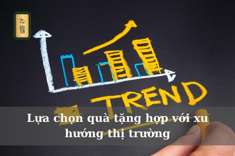 Lựa chọn quà tặng hợp với xu hướng thị trường