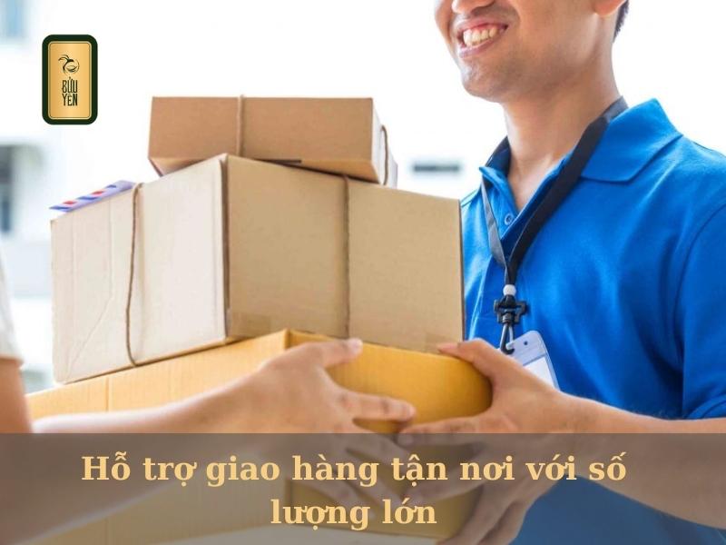 Hỗ trợ giao hàng tận nơi với số lượng lớn