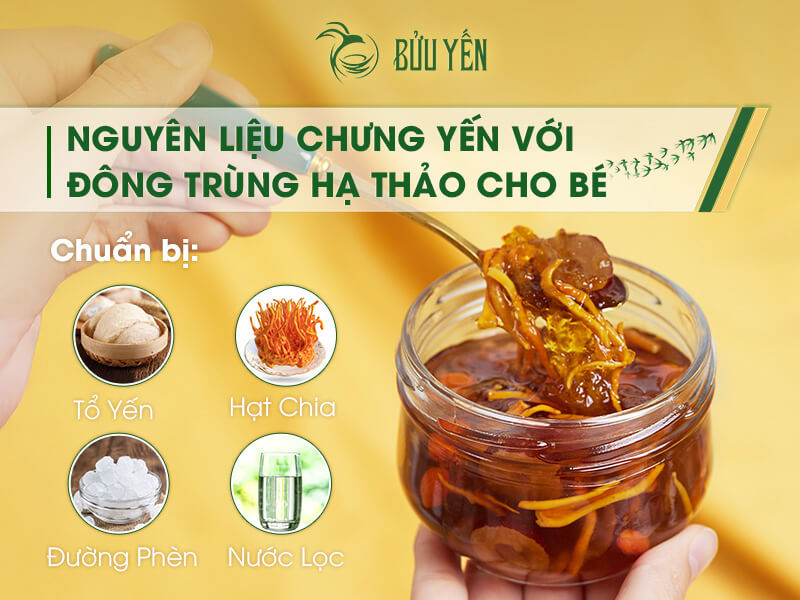Nguyên liệu chưng yến với đông trùng hạ thảo cho bé