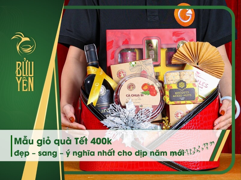 9 Mẫu giỏ quà Tết 400k đẹp – sang – ý nghĩa nhất