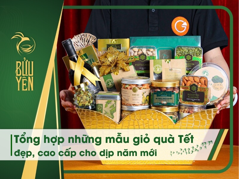 Mẫu giỏ quà Tết 2026 cao cấp, sang trọng, tốt cho sức khỏe