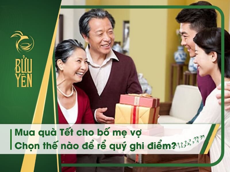 quà Tết biếu bố mẹ vợ