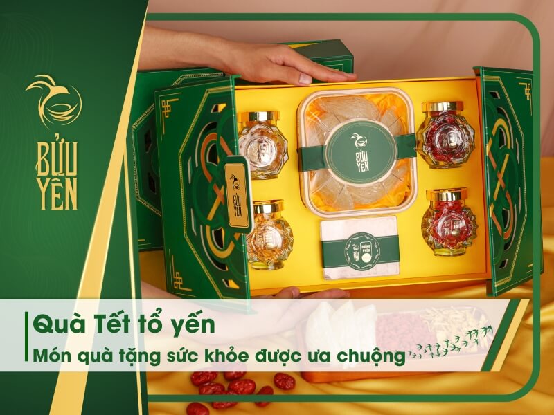 Quà Tết tổ yến