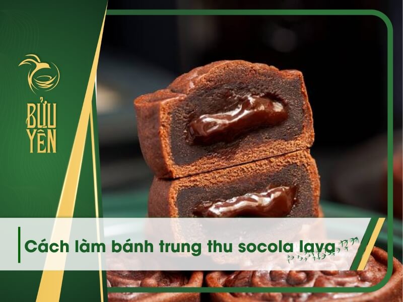 Cách làm bánh trung thu socola lava chảy thơm ngon, đơn giản tại nhà