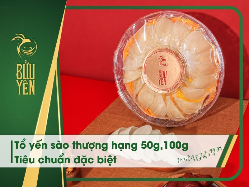 Tổ yến sào thượng hạng 50g,100g – Tiêu chuẩn đặc biệt