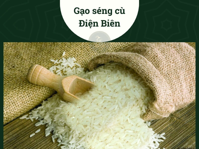 Gạo séng cù Điện Biên